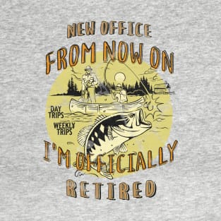 Fishing Retirement Adventure Outdoor Officially Retired T-Shirt